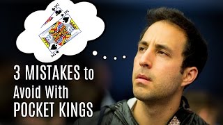 3 MISTAKES to Avoid With Pocket Kings in Cash Games (Poker Strategy)