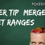 Poker Tips – Merged 4 Bet Ranges