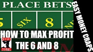 Craps Betting Strategy make more money betting 6 and 8