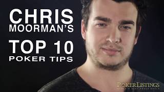 10 Essential Poker Tips from Poker Pro Chris Moorman