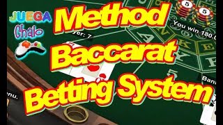 Method Baccarat Betting System