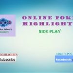 NICE Texas Holdem HANDS ||| Online Poker Highlights