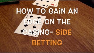 How To Beat The Casino Using Side Bets in Blackjack- Lucky Lucky