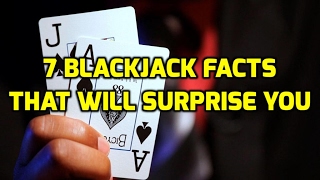 7 Blackjack Facts That Will Surprise You