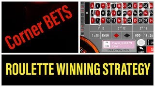 Roulette WIN tricks CORNER BETS