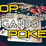 TOP errores más comunes jugando al Poker | Estrategia Poker #1