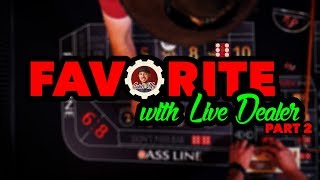 My Favorite Strategy with Live Craps Dealer Part 2
