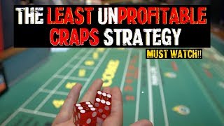 The LEAST UNPROFITABLE Craps Strategy – Live Online Craps Play & Strategy Session