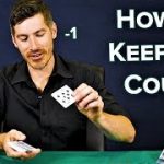 How to Keep the Count (with all the distractions of a casino)