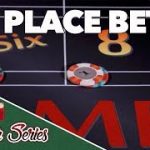 Place Bets – How to Play Craps Pt. 9