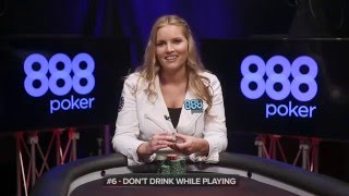 Jessica Dawley –  888poker Pro Tips – Poker Don’ts