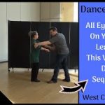 Learning This Dance Move Will Set Yourself Apart From Everyone – West Coast Swing – Elbow Catch 2.0