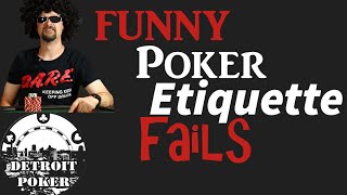 Live Poker Etiquette Guide – Live Poker Etiquette fails! Detroit Poker #45