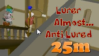 Lurers Almost Anti-Lured for 25m