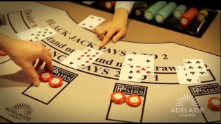 Adelaide Casino presents: The ‘How to Play’ Blackjack Guide