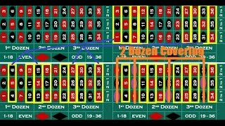 Roulette strategy with “Street Bets” played as “Dozen” on betting system.