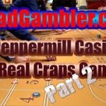 Real Craps Game at Peppermill Casino in Reno, Nevada, Part 2 of 2