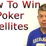 How to Win in Poker Satellites