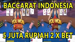 SADIS BROO !! MAIN BACCARAT HANYA 1 MENIT MENANG 5JUTA !!!