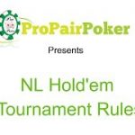 No Limit Holdem Tournament Rules