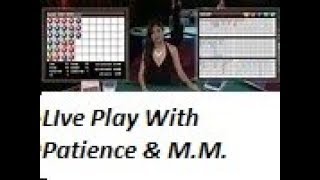 Baccarat Chi Winning Strategies with M/M.   LIve Play …7/24/19