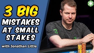 3 BIG Mistakes of Small Stakes Players