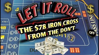 Craps Betting Strategy – $78 Iron Cross from the Don’t