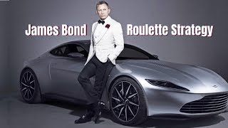 The James Bond Roulette Strategy! James Bond Roulette Method