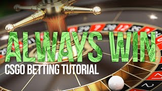 HOW TO BET ON ROULETTE AND NEVER LOSE! (Counter Strike Betting Tutorial)