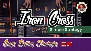 Craps Betting Strategy – Iron Cross