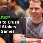 5 Tips to Crush Small Stakes Cash Games