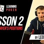 LEARNING POKER | Lesson 2 – Poker Positions