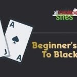 How To Play Blackjack Tips – Guide And Strategy  For 2018