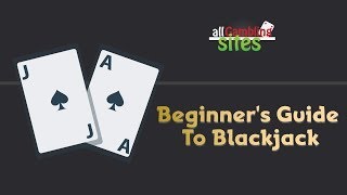 How To Play Blackjack Tips – Guide And Strategy  For 2018
