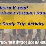 Let’s learn Red Velvet’s Russian Roulette, K-pop dance! – Study Trip (Youth Korea)