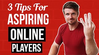 3 Top Tips For Aspiring Online Poker Players