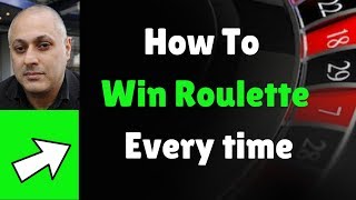 How to Win Roulette Every time 100% guaranteed