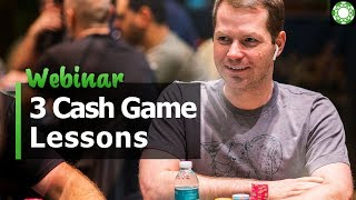 3 Lessons to CRUSH Small Stakes Cash Games