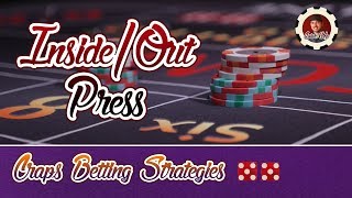 Press Place Bets – Craps Betting Strategy