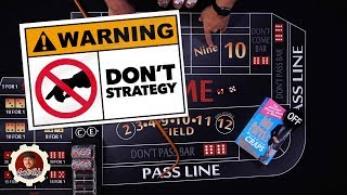 Don’t try this Strategy, unless you want to win – Craps Betting Strategy