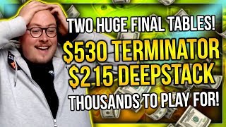 TWO HUGE FINAL TABLES!! $530 TERMINATOR + $215 DEEPSTACK!! | PokerStaples Stream Highlights