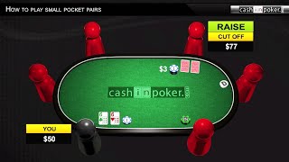 How to Play Small Pocket Pairs in Texas Holdem Poker – by Cashinpoker.com