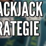 Blackjack Strategie – Tipps und Tricks wie man gewinnt