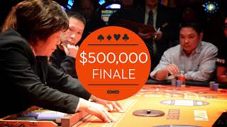 Baccarat Series Powered by Total Rewards Finale Tournament