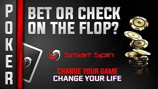 When to bet on the flop? POKER TIPS