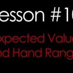Expected Value and Hand Ranges in Poker