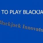 How to Play Blackjack