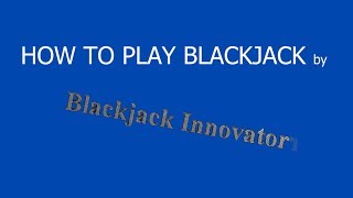 How to Play Blackjack