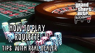 How To Play Roulette In GTA Online – Tips With A Real Table Games Dealer