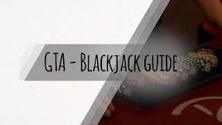 HOW TO get better at BLACKJACK | Strategy & Guide | MORE MONEY in GTA 5 | reAtlas
